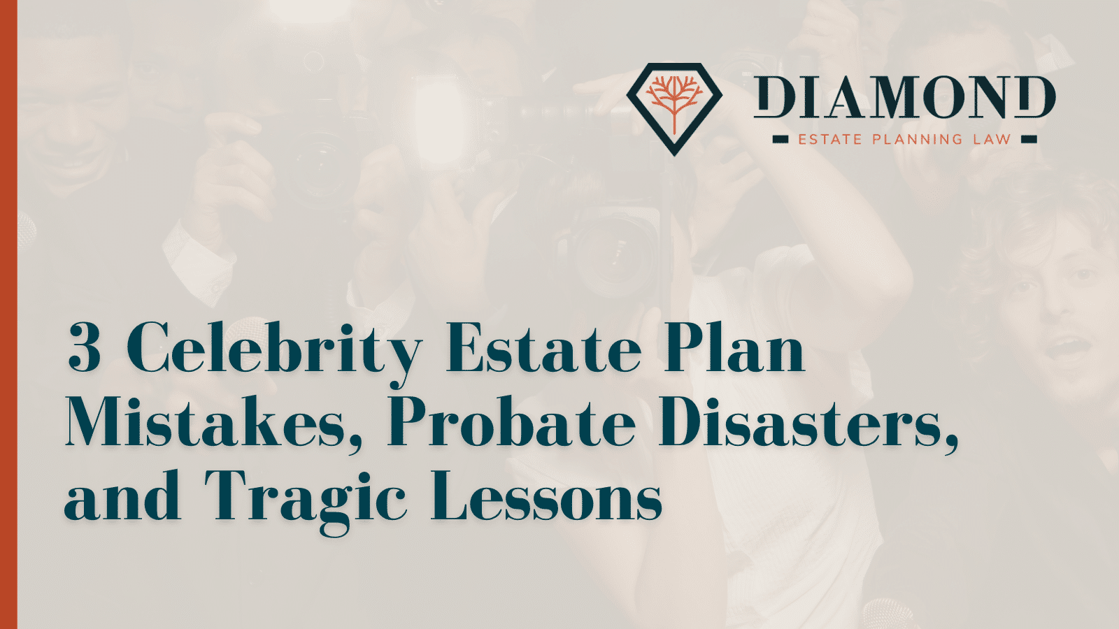 Celeb estate plan errors